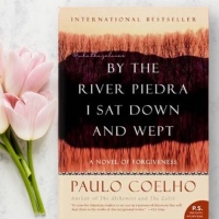 By The River Piedra I Sat Down And Wept by Paulo Coelho Book Review
